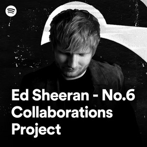 Cover de playlist Ed Sheeran - No.6 Collaborations Project